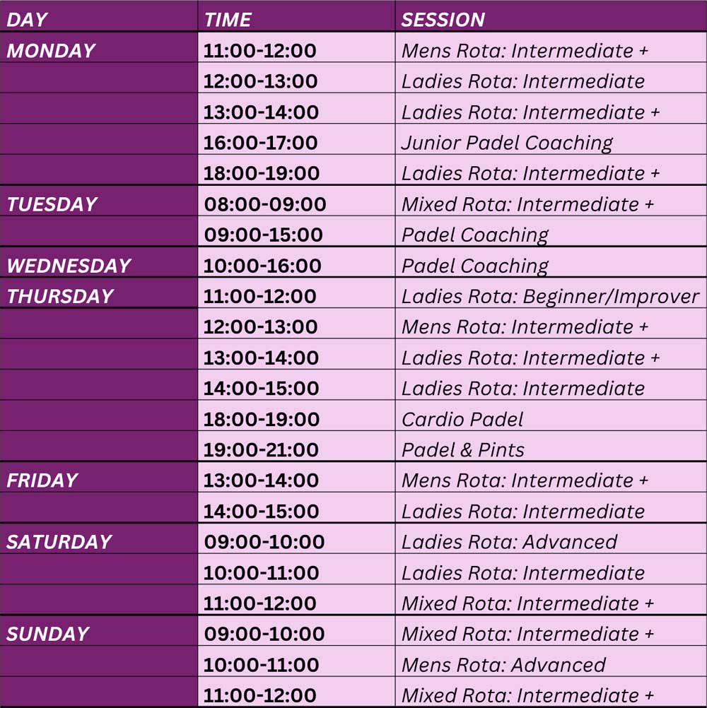 Padel socials and coaching timetable